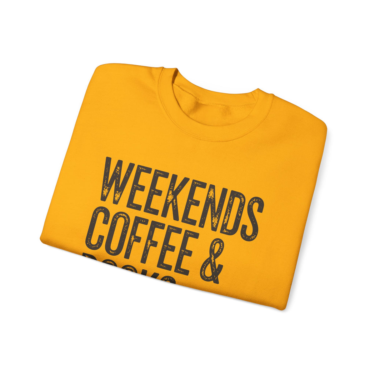 Weekends, Coffee & Books – Gildan Heavy Blend | Trendy Women’s and Men's Soft Sweatshirt. Direct to Garment. Printed & Shipped in the USA. Unisex Sizes.