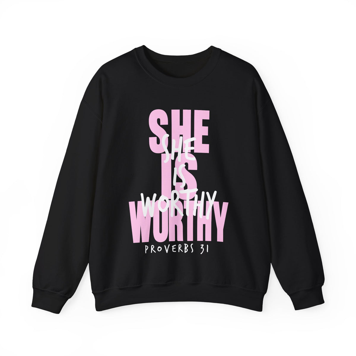 She Is Worthy – Gildan Heavy Blend | Trendy Women’s Soft Sweatshirt. Direct to Garment. Printed & Shipped in the USA. Unisex Sizes.