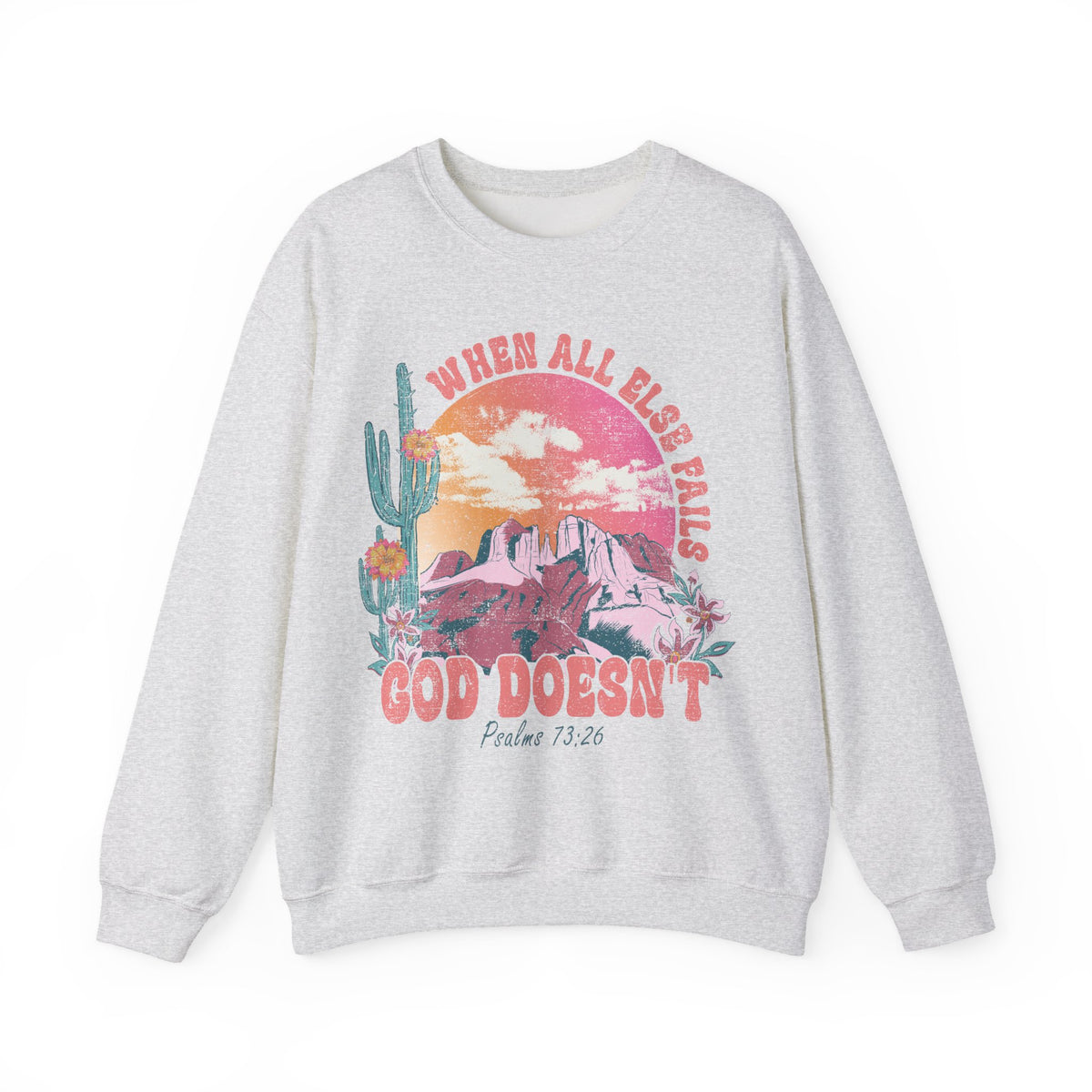 When All Else Fails, God Doesn't, Vintage – Gildan Heavy Blend | Trendy Women’s Soft Sweatshirt. Direct to Garment. Printed & Shipped in the USA. Unisex Sizes.