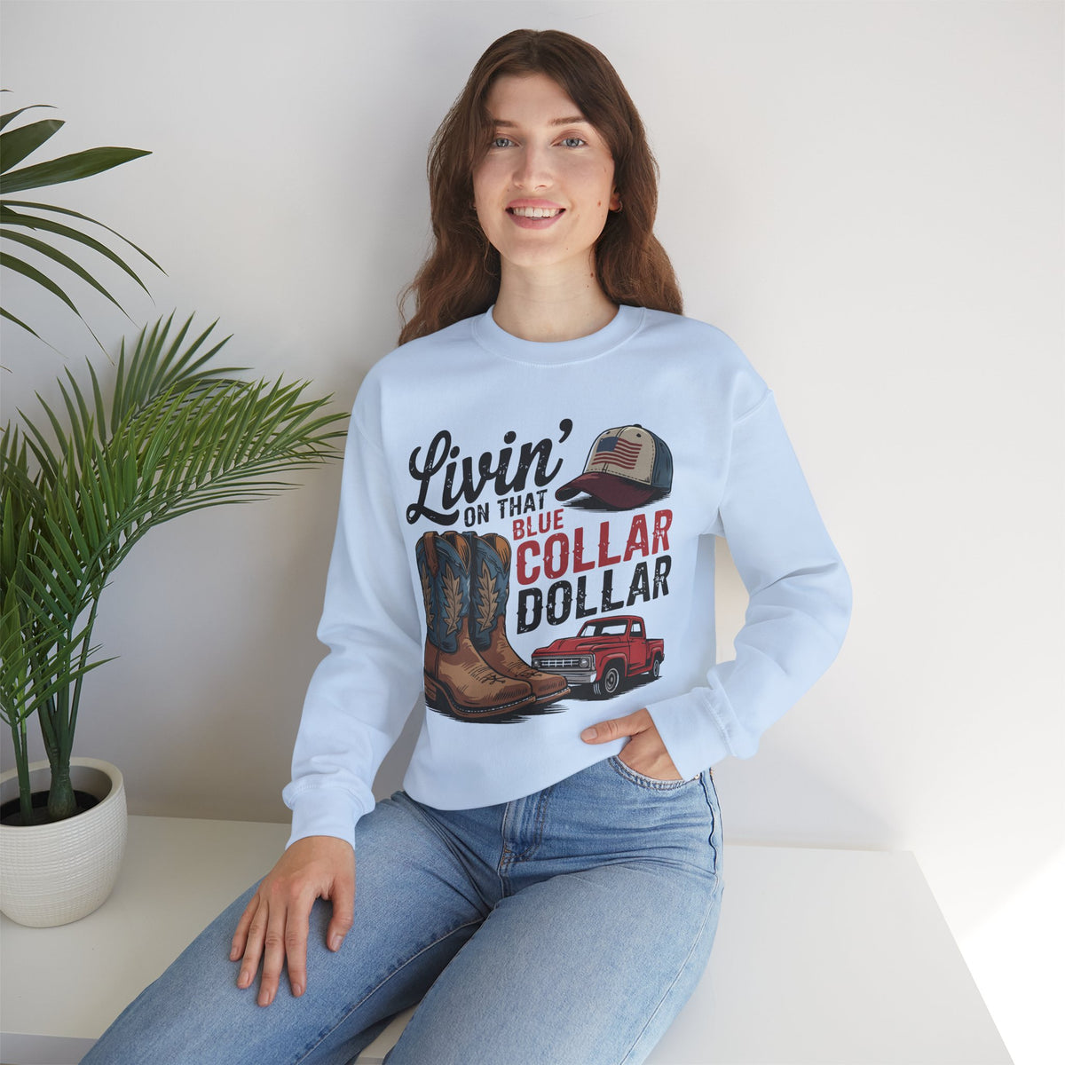 Livin' on That Blue Collar Dollar, Boots and Work Truck – Gildan Heavy Blend | Trendy Men's and Women’s Soft Sweatshirt. Direct to Garment. Printed & Shipped in the USA. Unisex Sizes.