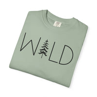 Wild Graphic, Nature, Pine Tree, Adventure - Comfort Colors | Trendy Men's and Women's T-Shirt. Direct to Garment. Printed & Shipped in the USA. Unisex Sizes.