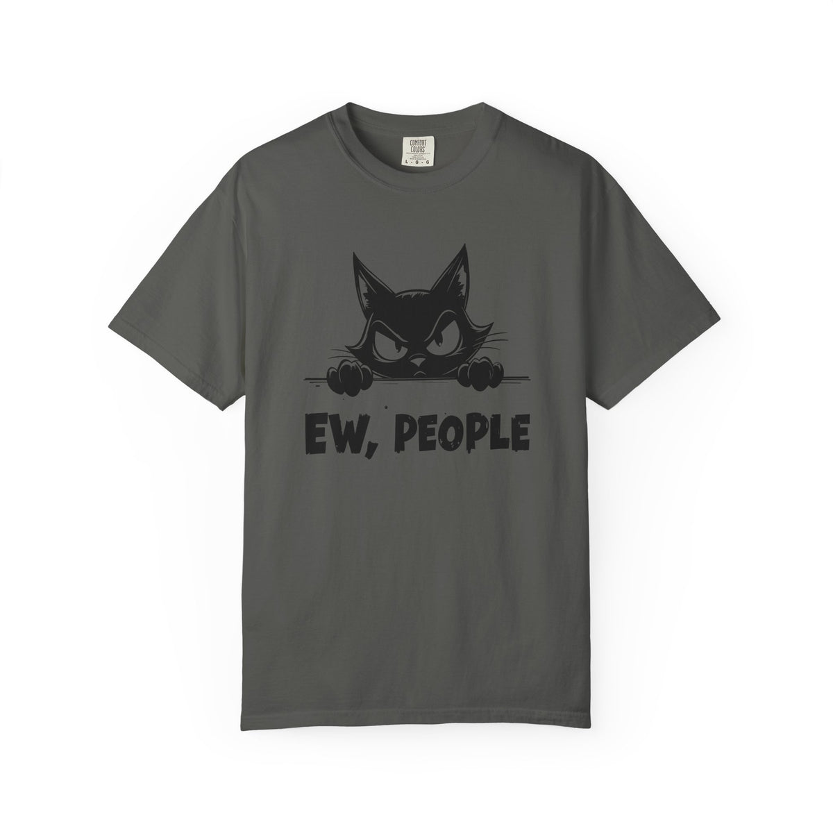 Ew People, Grumpy Cat - Comfort Colors | Funny Unisex T-Shirt. Direct to Garment. Printed & Shipped in the USA. Unisex Sizes.