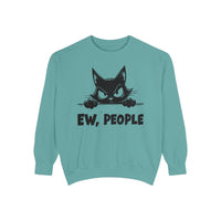 Ew People, Grumpy Cat - Comfort Colors | Trendy Women's and Men's Sweatshirt. Direct to Garment. Printed & Shipped in the USA. Unisex Sizes.