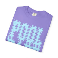 Pool Babe - Comfort Colors | Trendy Women's & Men's T-Shirt. Direct to Garment. Printed & Shipped in the USA. Unisex Sizes.