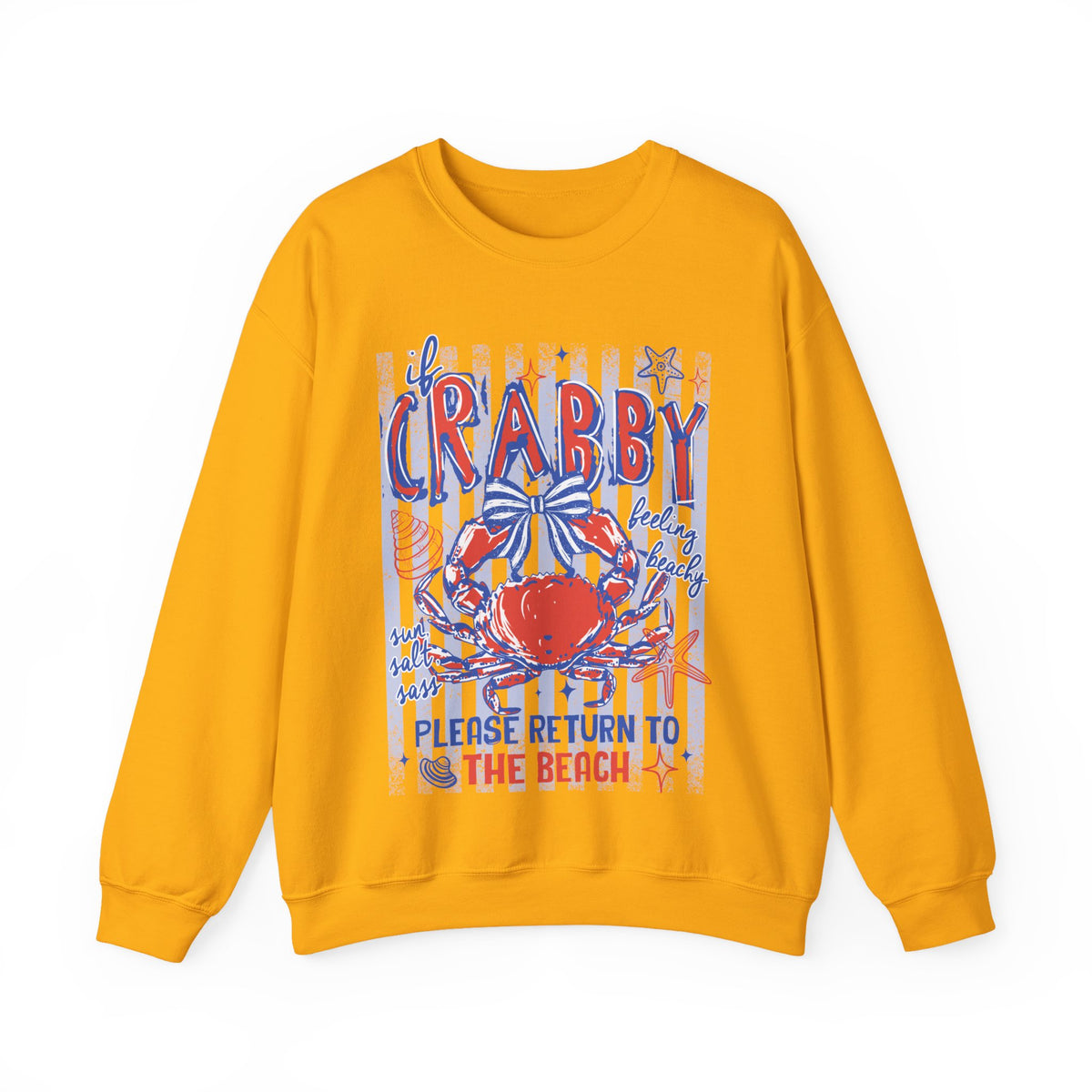 If Crabby, Please Return to Beach – Gildan Heavy Blend | Trendy Men's & Women’s Soft Sweatshirt. Direct to Garment. Printed & Shipped in the USA. Unisex Sizes.