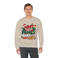 Ain't No Family Like The One I Got – Gildan Heavy Blend | Trendy Men's and Women’s Soft Sweatshirt. Direct to Garment. Printed & Shipped in the USA. Unisex Sizes.