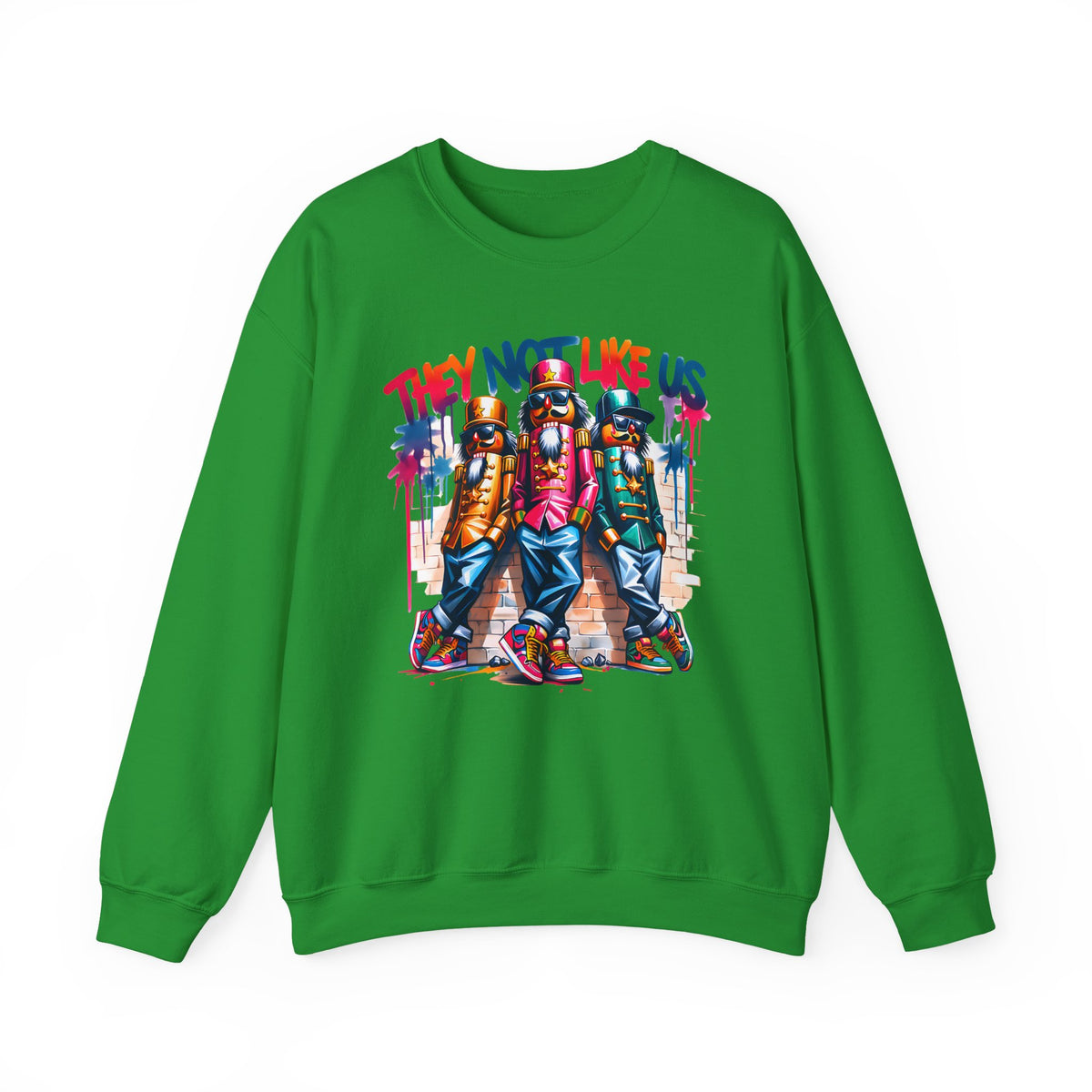 They Not Like Us Nutcracker Trio Christmas – Gildan Heavy Blend | Trendy Women’s and Men's Soft Sweatshirt. Direct to Garment. Printed & Shipped in the USA. Unisex Sizes.