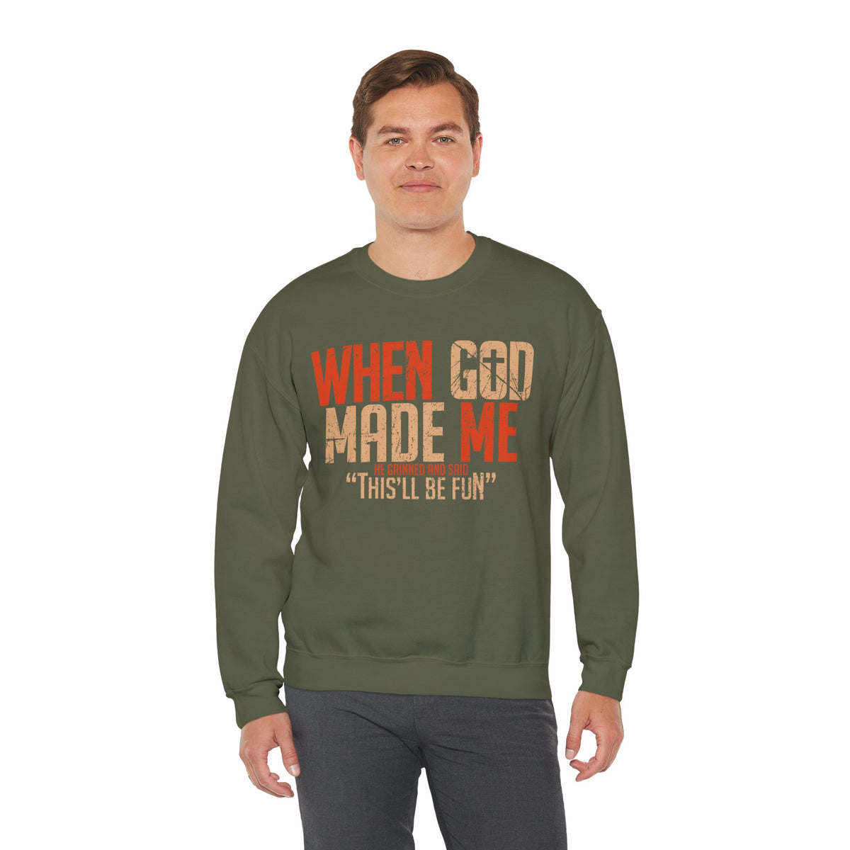 When God Made Me "This'll Be Fun" Christian Faith Distressed – Gildan Heavy Blend | Trendy Women’s and Men's Soft Sweatshirt. Direct to Garment. Printed & Shipped in the USA. Unisex Sizes.