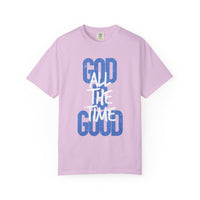 God is Good All The Time - Comfort Colors | Trendy Women's and Men's T-Shirt. Direct to Garment. Printed & Shipped in the USA. Unisex Sizes.