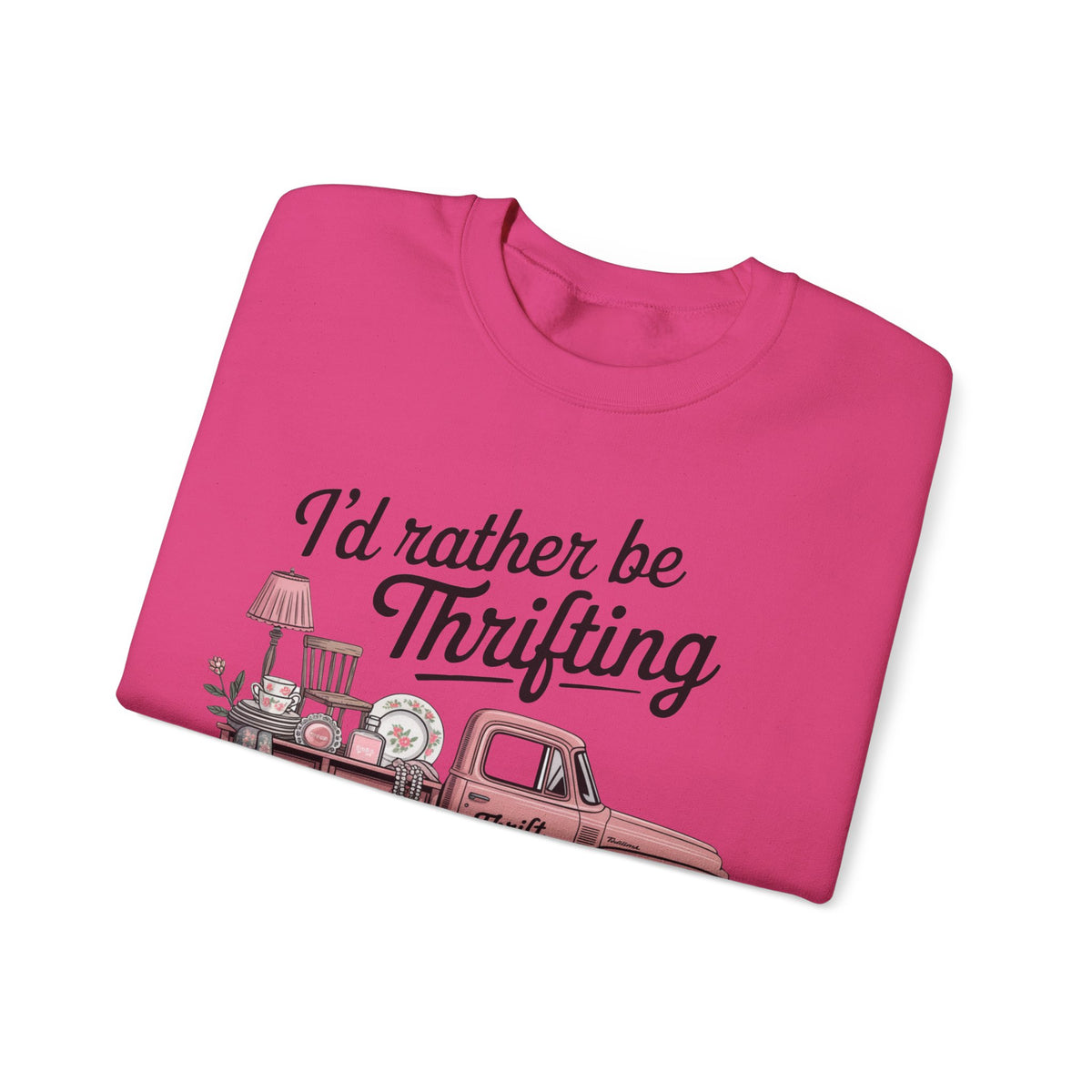 I'd Rather Be Thrifting. Pink Vintage Truck – Gildan Heavy Blend | Trendy Women’s Soft Sweatshirt. Direct to Garment. Printed & Shipped in the USA. Unisex Sizes.