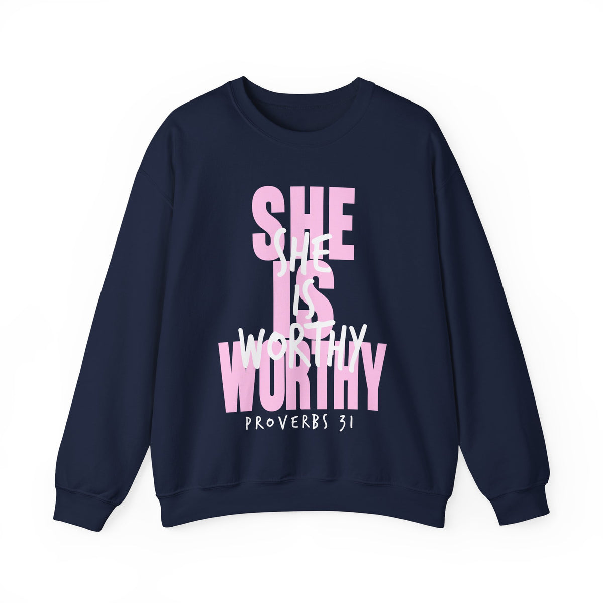 She Is Worthy – Gildan Heavy Blend | Trendy Women’s Soft Sweatshirt. Direct to Garment. Printed & Shipped in the USA. Unisex Sizes.