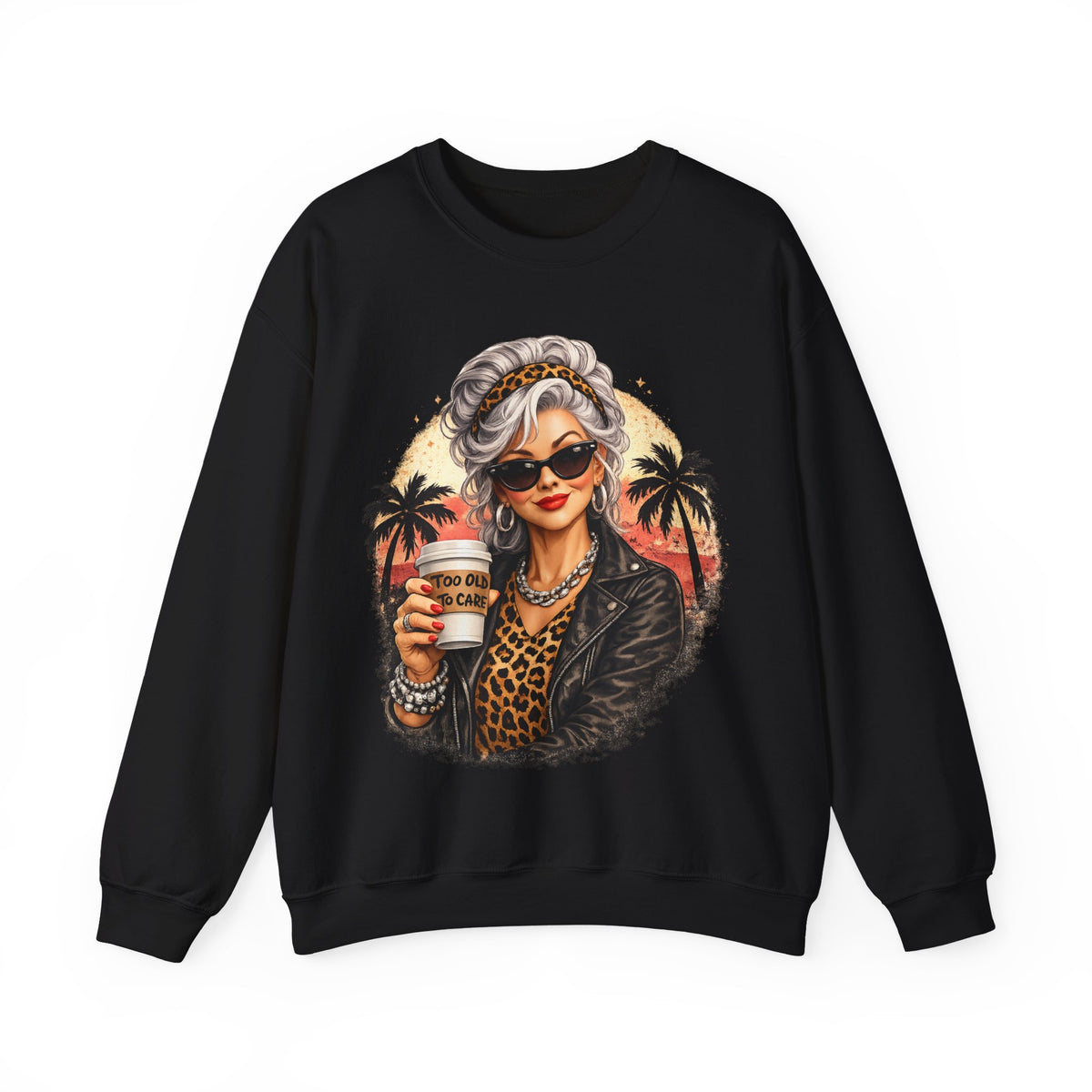 Too Old To Care, Fashionista Grandma – Gildan Heavy Blend | Trendy Women’s Soft Sweatshirt. Direct to Garment. Printed & Shipped in the USA. Unisex Sizes.
