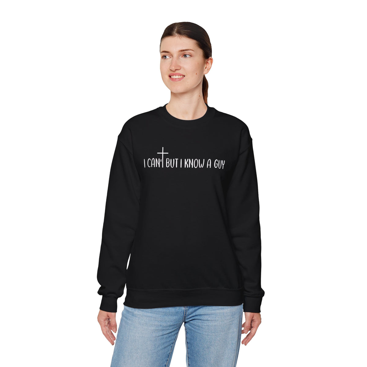 I Can't But I Know A Guy - Jesus – Gildan Heavy Blend | Trendy Men's and Women’s Soft Sweatshirt. Direct to Garment. Printed & Shipped in the USA. Unisex Sizes.