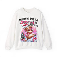 Highland Cow Mind Yo Business Christmas is Expensive – Gildan Heavy Blend | Trendy Women’s Soft Sweatshirt. Direct to Garment. Printed & Shipped in the USA. Unisex Sizes.
