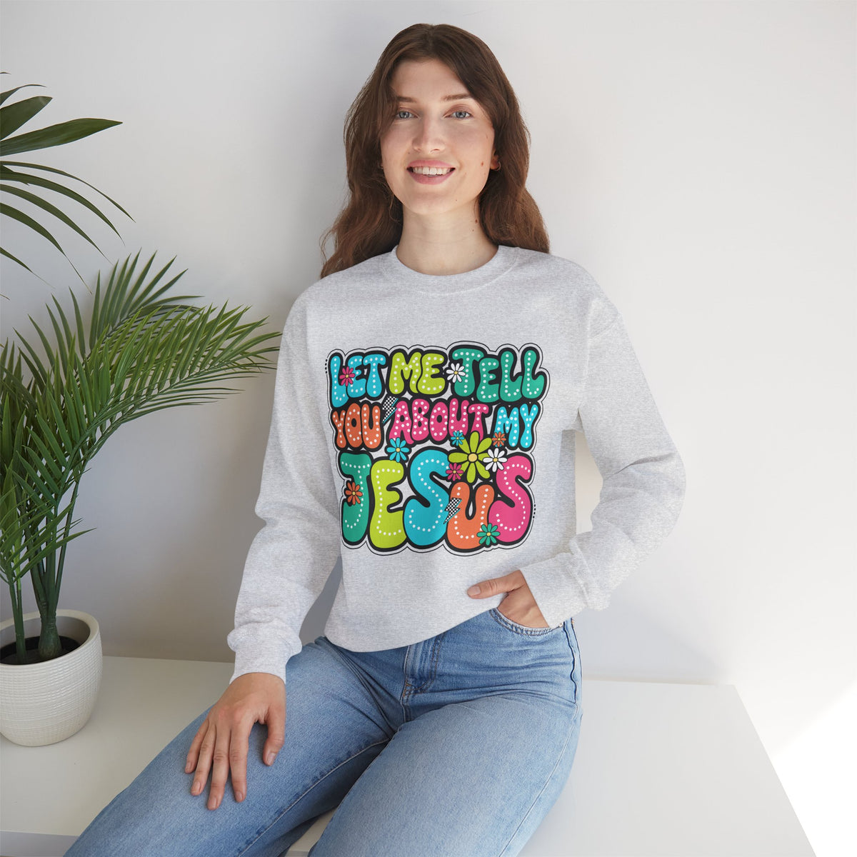 Let Me Tell You About My Jesus - Christian Colorful – Gildan Heavy Blend | Trendy Women’s Soft Sweatshirt. Direct to Garment. Printed & Shipped in the USA. Unisex Sizes.