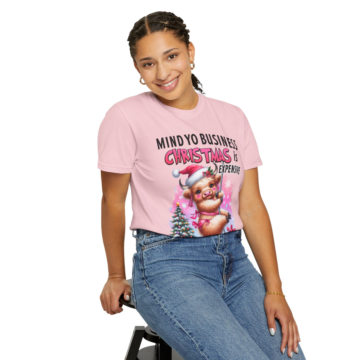 Highland Cow Mind Yo Business Christmas is Expensive - Comfort Colors | Trendy Women's T-Shirt. Direct to Garment. Printed & Shipped in the USA. Unisex Sizes.