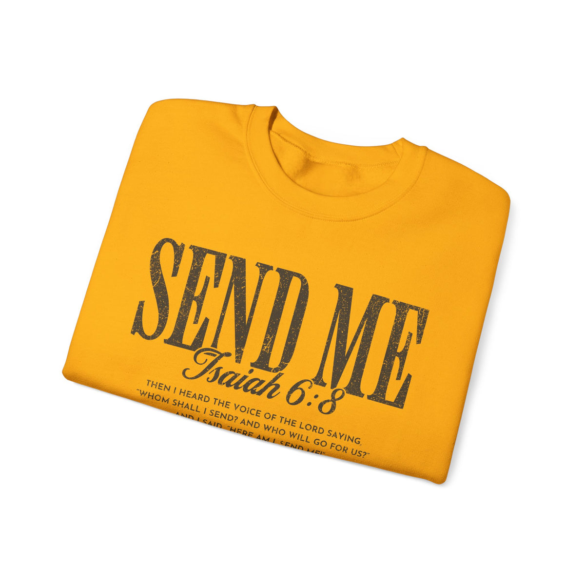 Send Me, Vintage - Faith – Gildan Heavy Blend | Trendy Women’s and Men's Soft Sweatshirt. Direct to Garment. Printed & Shipped in the USA. Unisex Sizes.
