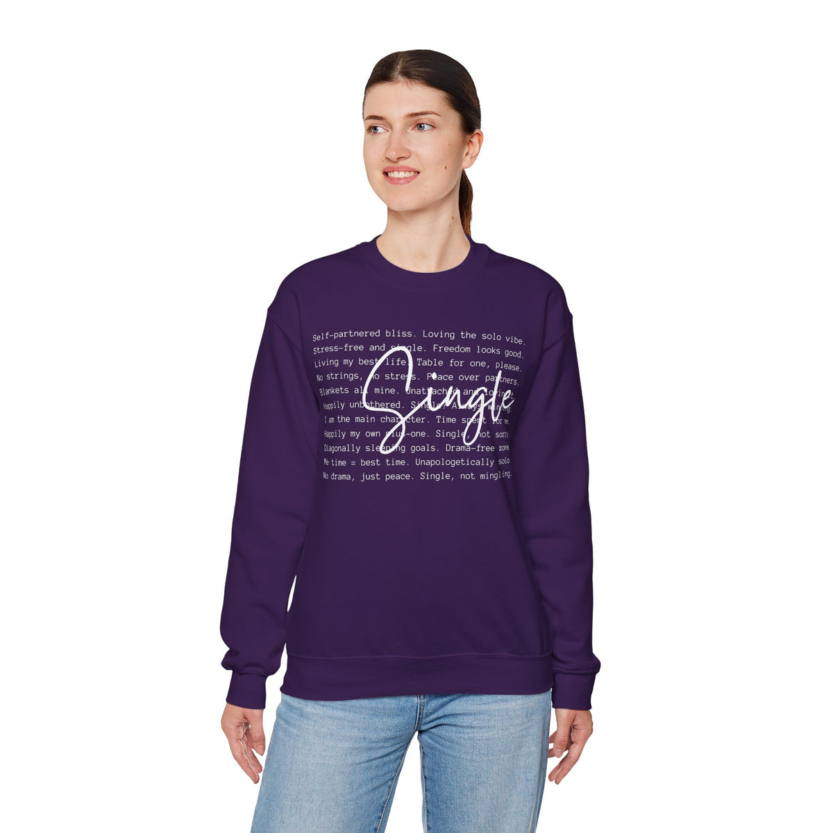 Single, Typography – Gildan Heavy Blend | Trendy Women’s Soft Sweatshirt. Direct to Garment. Printed & Shipped in the USA. Unisex Sizes.