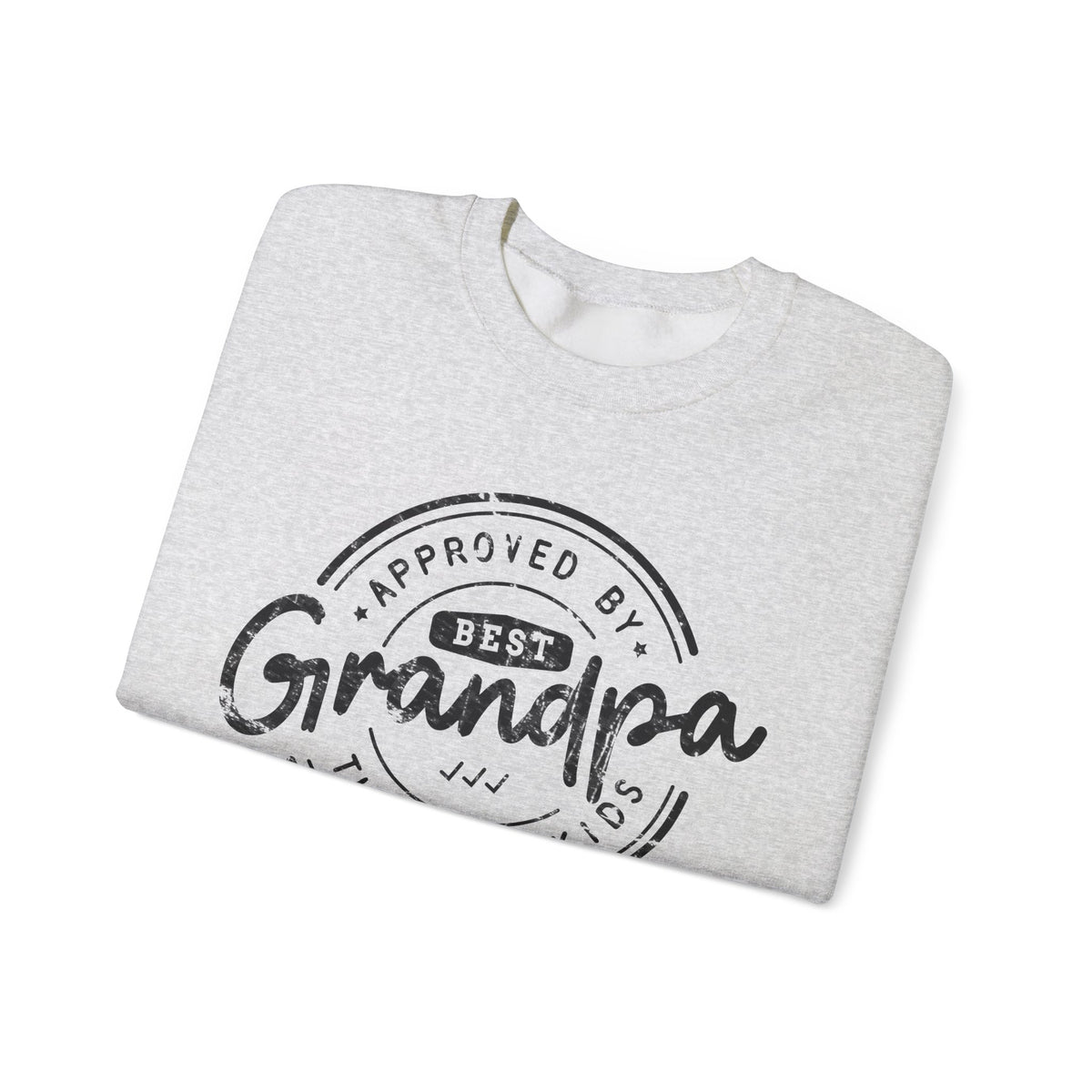 Best Grandpa, Approved by the Grandkids – Gildan Heavy Blend | Trendy Men's Soft Sweatshirt. Direct to Garment. Printed & Shipped in the USA. Unisex Sizes.