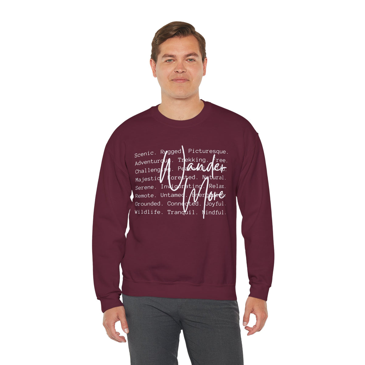 Wander More, Scenic Adventure Typography – Gildan Heavy Blend | Trendy Men's and Women’s Soft Sweatshirt. Direct to Garment. Printed & Shipped in the USA. Unisex Sizes.
