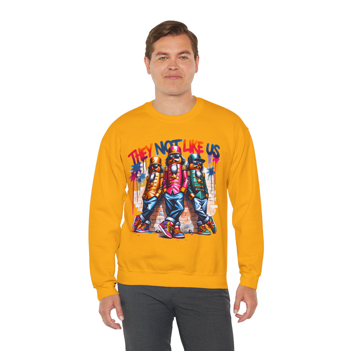 They Not Like Us Nutcracker Trio Christmas – Gildan Heavy Blend | Trendy Women’s and Men's Soft Sweatshirt. Direct to Garment. Printed & Shipped in the USA. Unisex Sizes.