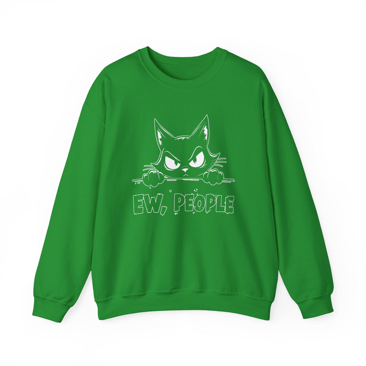 Ew, People Grumpy Cat – Gildan Heavy Blend | Trendy Men's and Women’s Soft Sweatshirt. Direct to Garment. Printed & Shipped in the USA. Unisex Sizes.