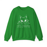 Ew, People Grumpy Cat – Gildan Heavy Blend | Trendy Men's and Women’s Soft Sweatshirt. Direct to Garment. Printed & Shipped in the USA. Unisex Sizes.