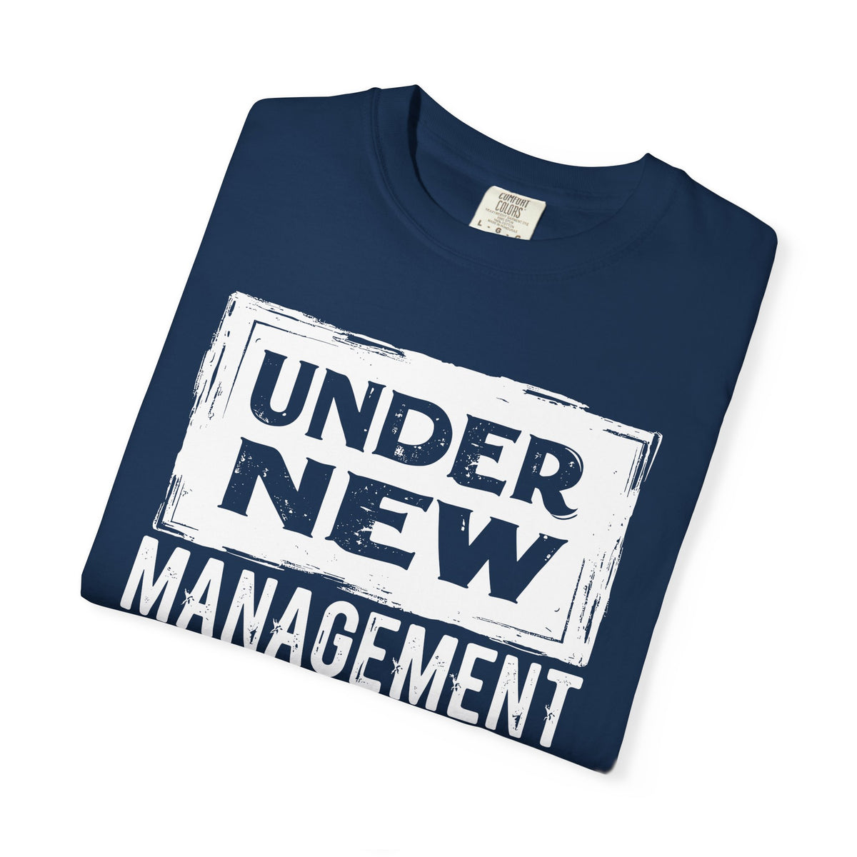Under New Management "Speak to My Fiancé" - Comfort Colors | Trendy Men's and Women's T-Shirt. Direct to Garment. Printed & Shipped in the USA. Unisex Sizes.