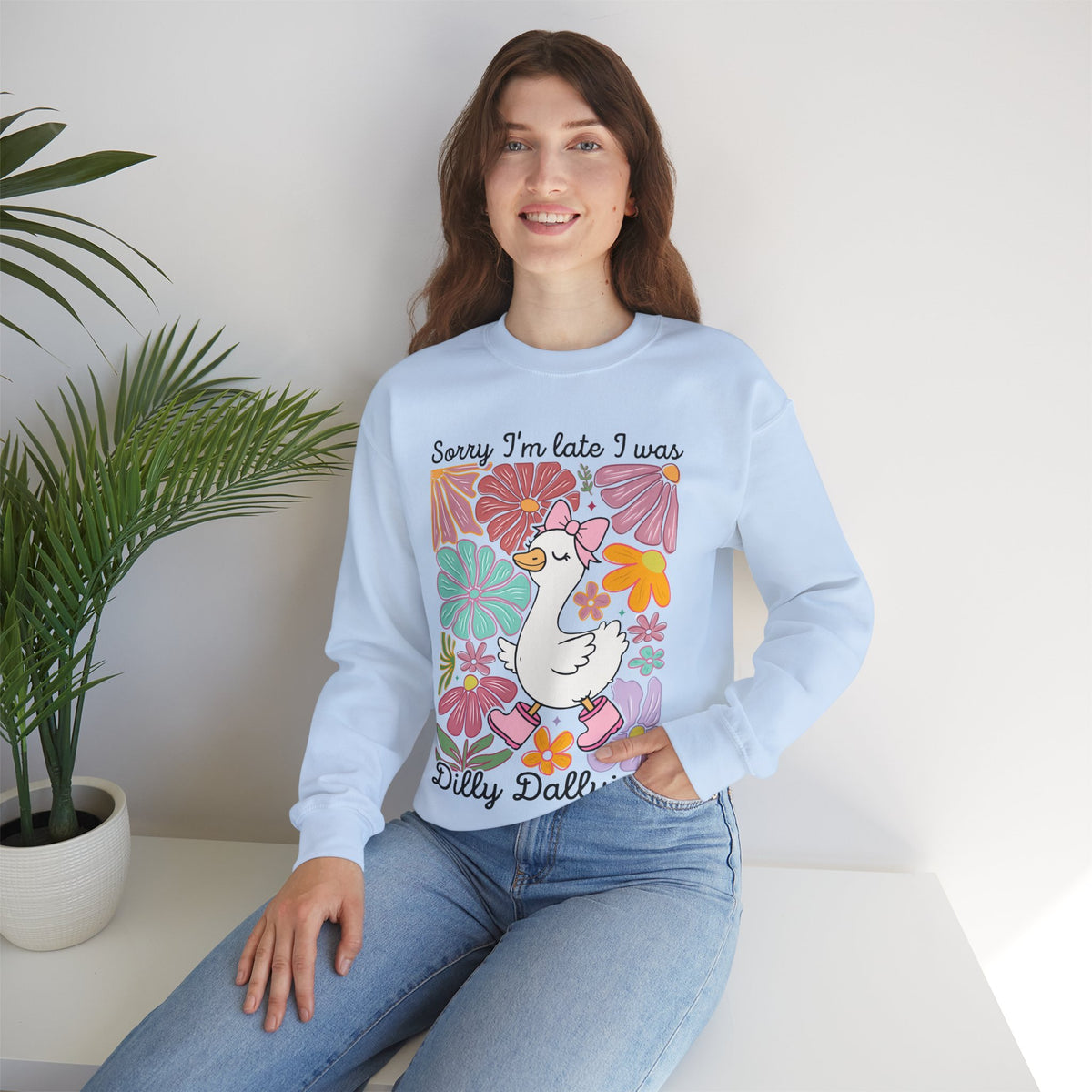 Sorry I'm Late I Was Dilly Dallying Cute Floral Duck – Gildan Heavy Blend | Trendy Women’s Soft Sweatshirt. Direct to Garment. Printed & Shipped in the USA. Unisex Sizes.