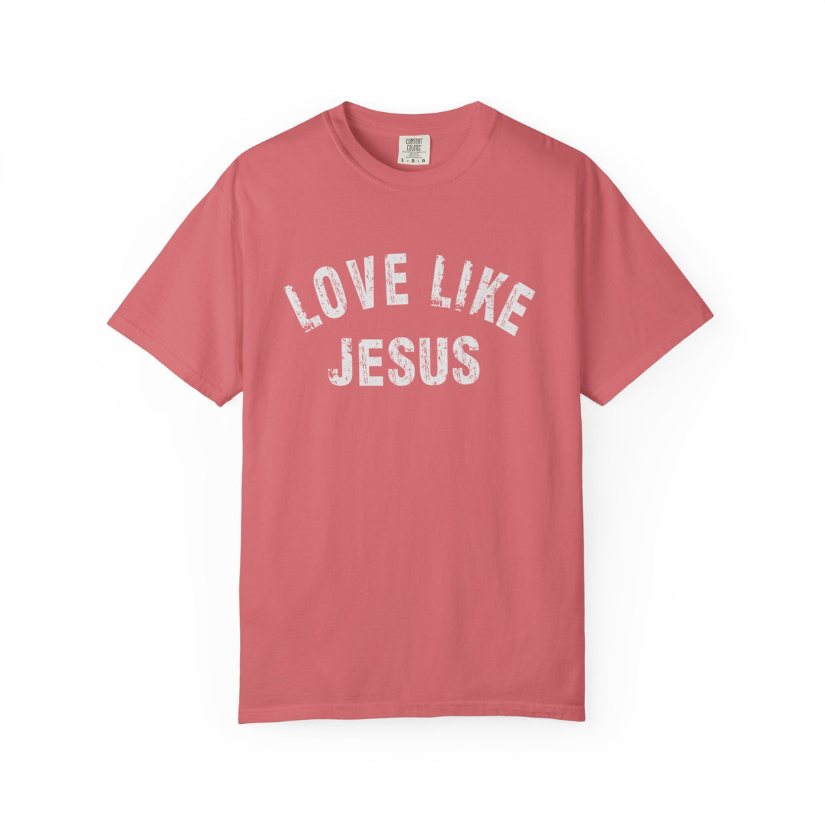 Love Like Jesus - Comfort Colors | Trendy Men's and Women's T-Shirt. Direct to Garment. Printed & Shipped in the USA. Unisex Sizes.