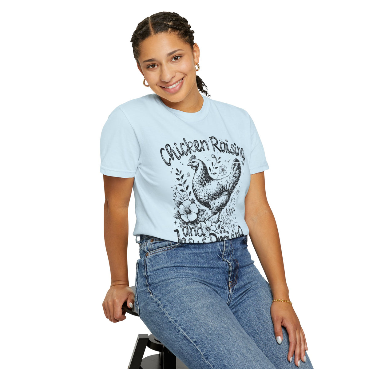 Chicken Raising and Jesus Praising - Comfort Colors | Trendy Men's and Women's T-Shirt. Direct to Garment. Printed & Shipped in the USA. Unisex Sizes.