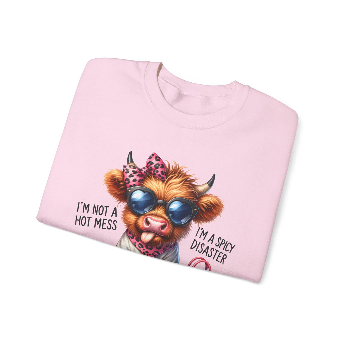 I’m Not a Hot Mess, I’m a Spicy Disaster – Gildan Heavy Blend | Trendy Women’s Soft Sweatshirt. Direct to Garment. Printed & Shipped in the USA. Unisex Sizes.