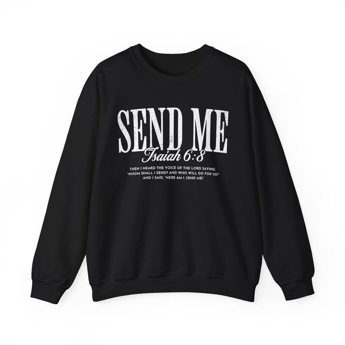 Send Me, Vintage - Faith – Gildan Heavy Blend | Trendy Women’s and Men's Soft Sweatshirt. Direct to Garment. Printed & Shipped in the USA. Unisex Sizes.