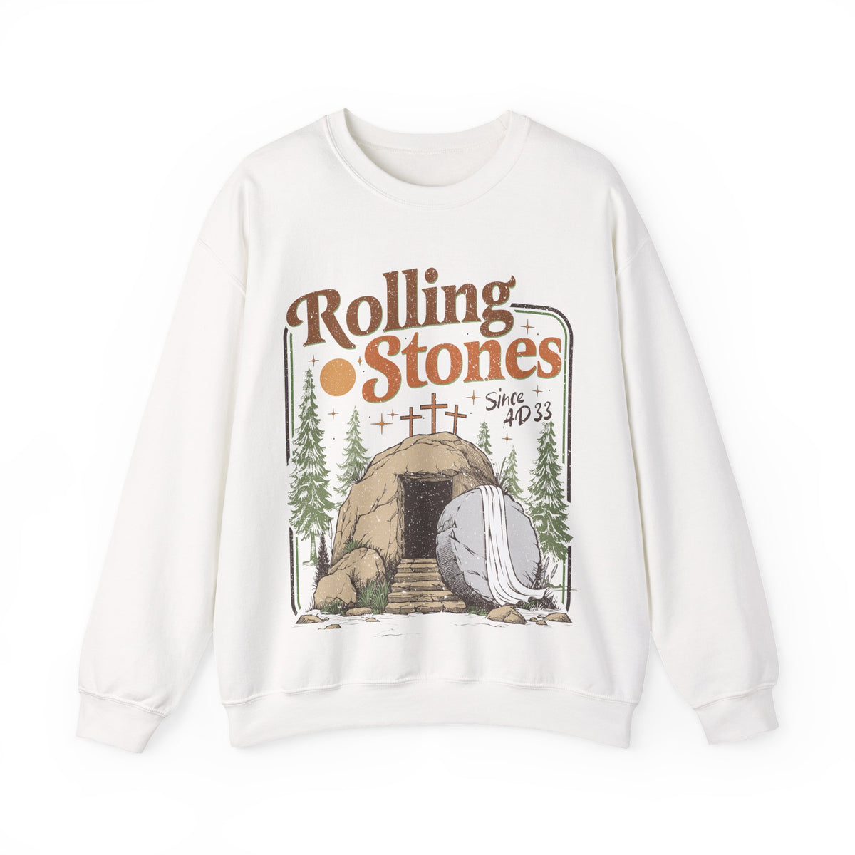 Rolling Stones "Since AD33" Easter Empty Tomb Christian – Gildan Heavy Blend | Trendy Men's and Women’s Soft Sweatshirt. Direct to Garment. Printed & Shipped in the USA. Unisex Sizes.