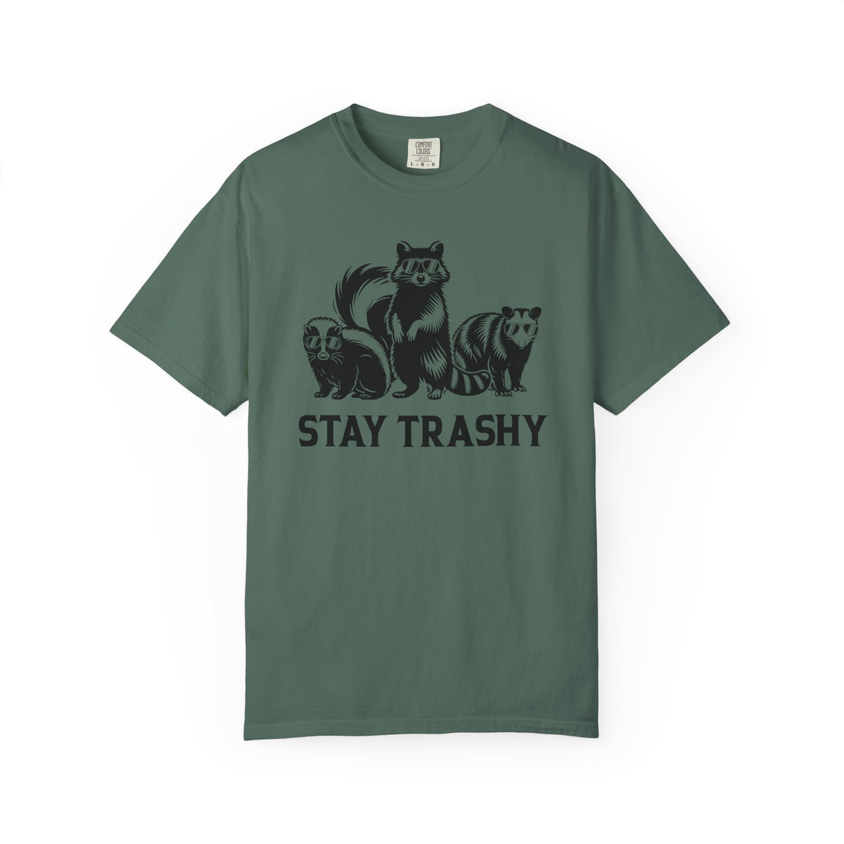 Stay Trashy, Skunk Raccoon Possum - Comfort Colors | Trendy Women's and Men's T-Shirt. Direct to Garment. Printed & Shipped in the USA. Unisex Sizes.