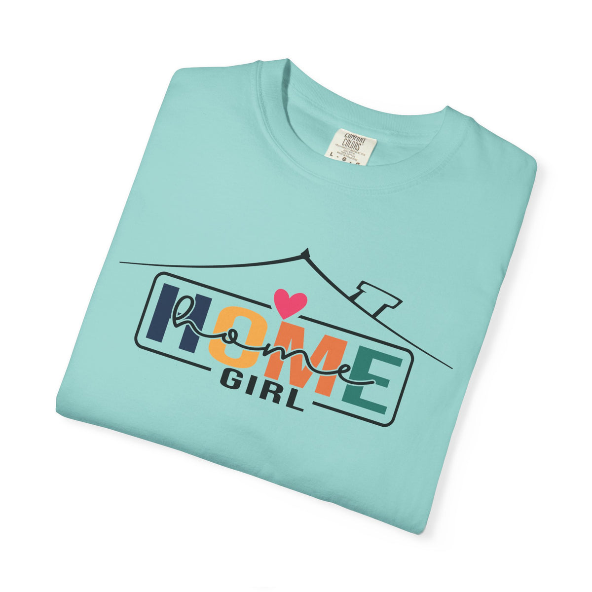Home Girl - Real Estate Life - Comfort Colors | Trendy Women's T-Shirt. Direct to Garment. Printed & Shipped in the USA. Unisex Sizes.