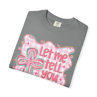 Let Me Tell You About My Jesus, Pink and Green - Comfort Colors | Trendy Women's T-Shirt. Direct to Garment. Printed & Shipped in the USA. Unisex Sizes.