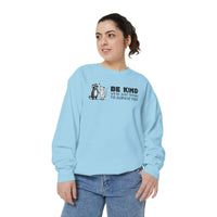 Be Kind. We're Just Trying To Survive Too. Possum. Raccoon. *This Shirt Saves Lives* - Comfort Colors | Trendy Women's and Men's Sweatshirt. Direct to Garment. Printed & Shipped in the USA. Unisex Sizes.