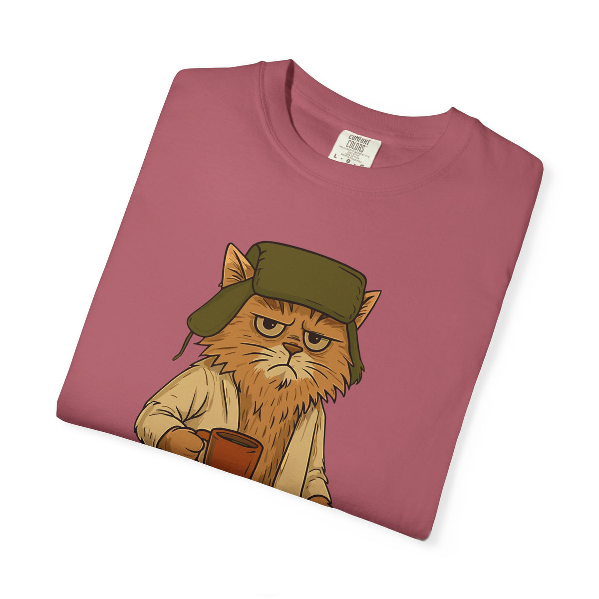 Litter's Full, Funny Cat - Comfort Colors | Trendy Men's and Women's T-Shirt. Direct to Garment. Printed & Shipped in the USA. Unisex Sizes.