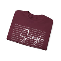 Single, Typography – Gildan Heavy Blend | Trendy Women’s Soft Sweatshirt. Direct to Garment. Printed & Shipped in the USA. Unisex Sizes.
