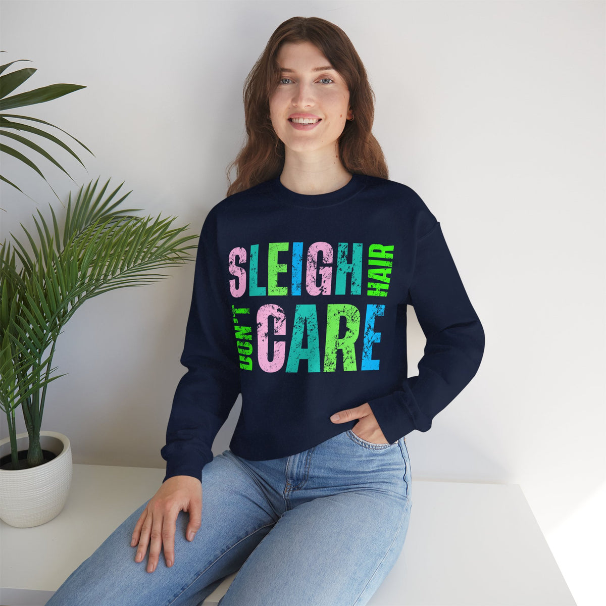 Sleigh Hair Don’t Care, Funny Christmas Graphic Tee – Gildan Heavy Blend | Trendy Women’s Soft Sweatshirt. Direct to Garment. Printed & Shipped in the USA. Unisex Sizes.