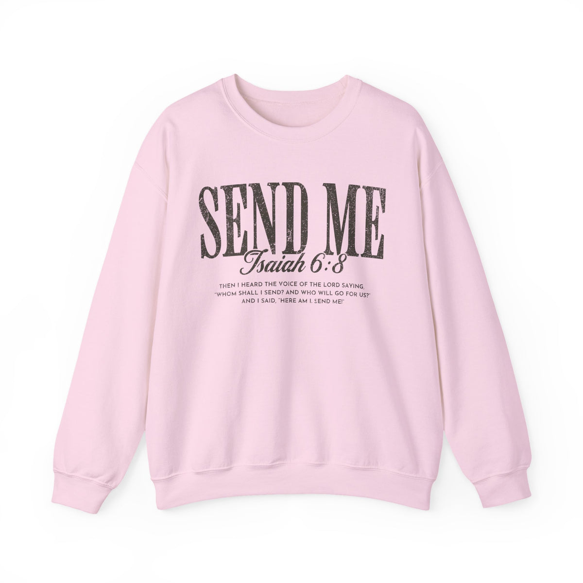 Send Me, Vintage - Faith – Gildan Heavy Blend | Trendy Women’s and Men's Soft Sweatshirt. Direct to Garment. Printed & Shipped in the USA. Unisex Sizes.