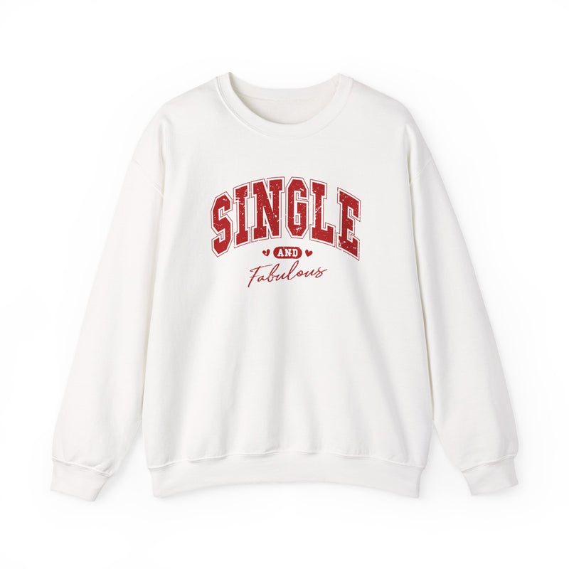 Single and Fabulous - Varsity – Gildan Heavy Blend | Trendy Women’s Soft Sweatshirt. Direct to Garment. Printed & Shipped in the USA. Unisex Sizes.