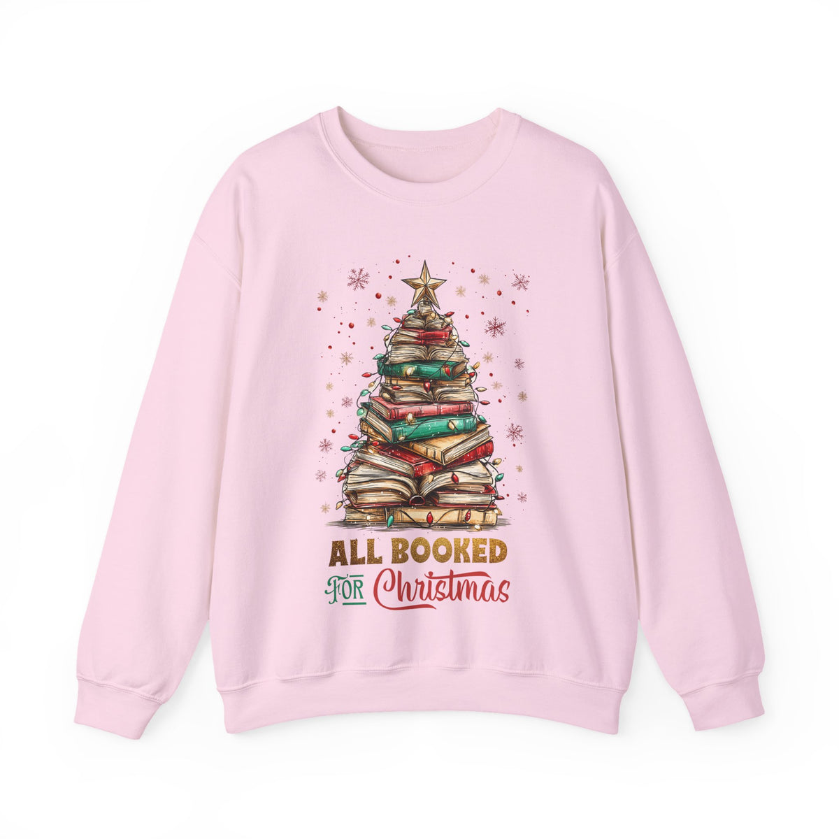All Booked For Christmas – Gildan Heavy Blend | Trendy Women’s Soft Sweatshirt. Direct to Garment. Printed & Shipped in the USA. Unisex Sizes.