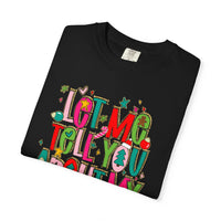 Let Me Tell You About My Jesus - Christmas Faith - Comfort Colors | Trendy Women's T-Shirt. Direct to Garment. Printed & Shipped in the USA. Unisex Sizes.