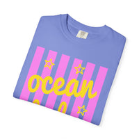 Ocean Babe - Comfort Colors | Trendy Women's T-Shirt. Direct to Garment. Printed & Shipped in the USA. Unisex Sizes.