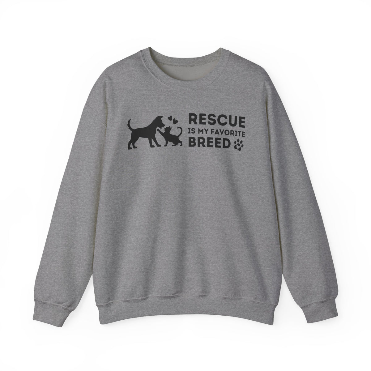 Rescue Is My Favorite Breed *This Shirt Saves Lives* – Gildan Heavy Blend | Trendy Men's and Women’s Soft Sweatshirt. Direct to Garment. Printed & Shipped in the USA. Unisex Sizes.