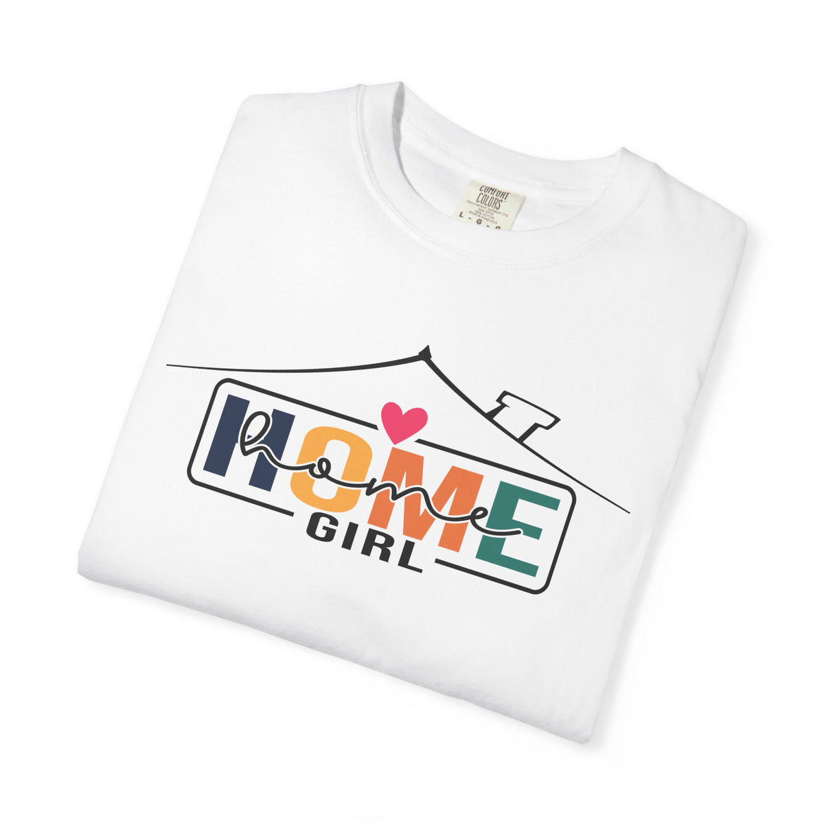 Home Girl - Real Estate Life - Comfort Colors | Trendy Women's T-Shirt. Direct to Garment. Printed & Shipped in the USA. Unisex Sizes.