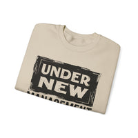 Under New Management "Speak To My Fiance" – Gildan Heavy Blend | Trendy Men's and Women’s Soft Sweatshirt. Direct to Garment. Printed & Shipped in the USA. Unisex Sizes.