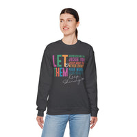 Let Them - Keep Shining – Gildan Heavy Blend | Trendy Women’s Soft Sweatshirt. Direct to Garment. Printed & Shipped in the USA. Unisex Sizes.